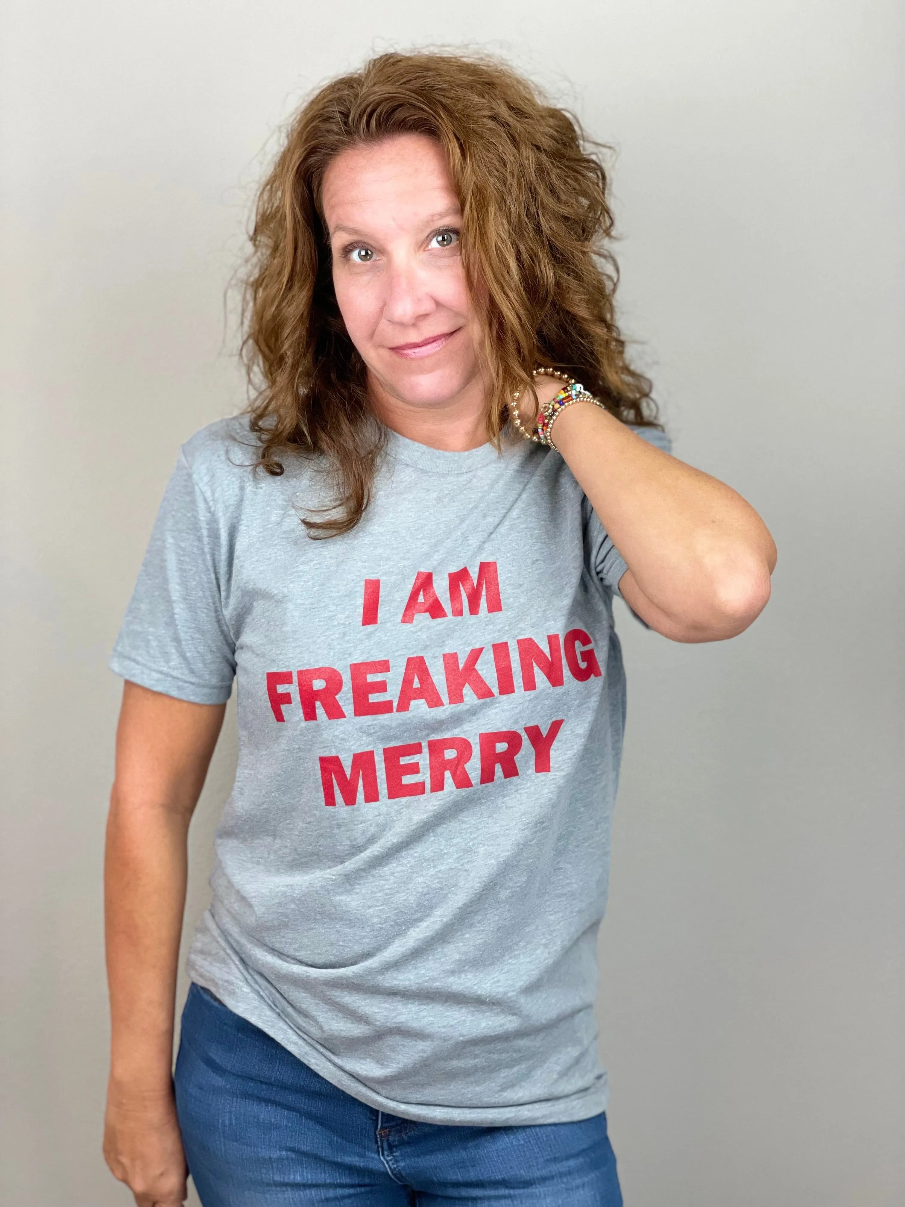 I Am Freaking Merry Tee Shirt